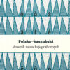 Polsko - kaszubski słownik nazw fizjograficznych